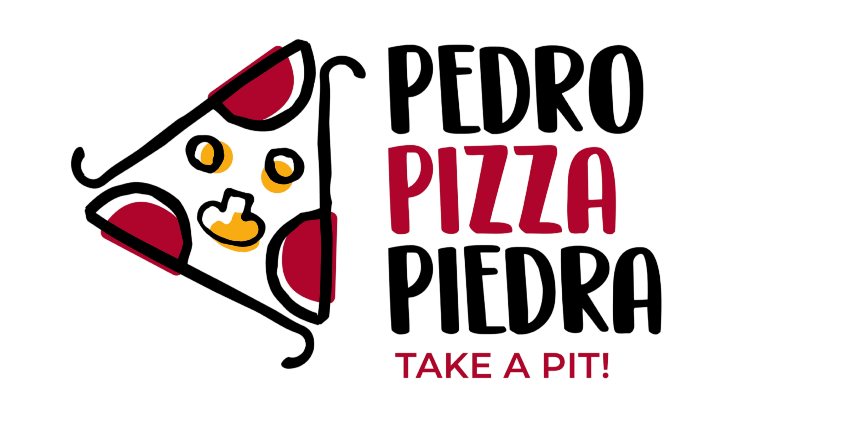 Pedro Pizza Piedra — Take a Pit!